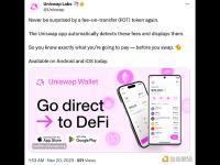 Uniswap已在Android和iOS上推出自动检测转账费用功能