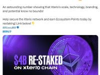 Xterio：目前价值超过40亿美元的ETH质押在Xterio Chain上