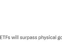 The ETF Store总裁：明年此时现货加密货币ETF的资产将超过实物黄金ETF